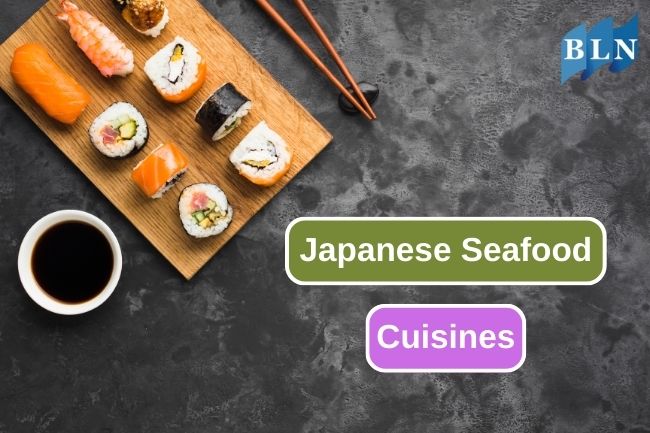 A Deep Dive into the Art of Japanese Seafood Dishes